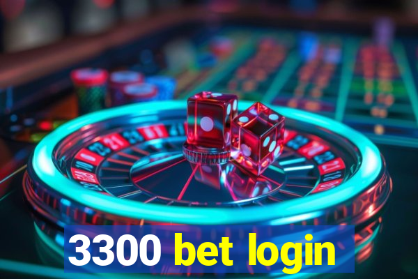 3300 bet login